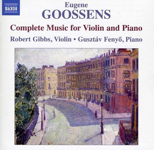 Goossens - Complete Music For Violin And Piano