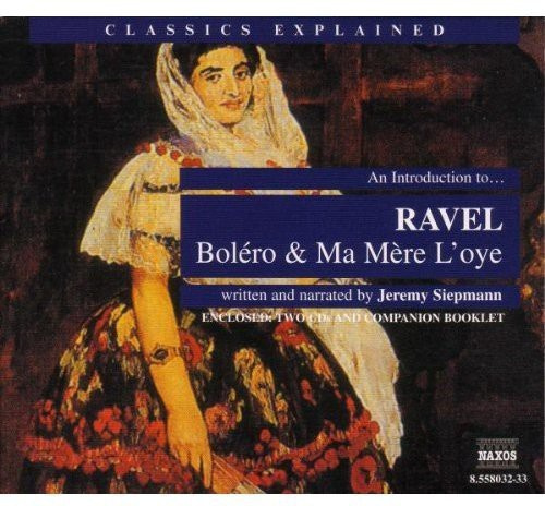 Maurice Ravel - Intro To Ravel Bolero
