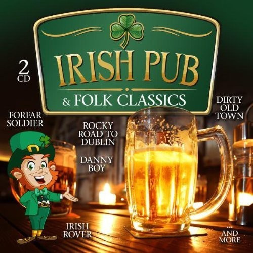 Various Artists - Irish Pub & Folk Classics