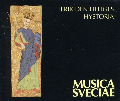 Svensk Gregoriansk Sång - Erik Den Heliges Hystoria