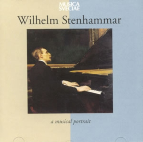 Stenhammar - A Musical Portrait