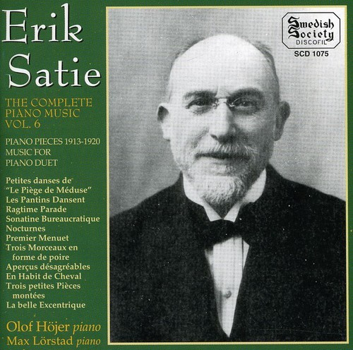 Erik Satie - Complete Piano Music Vol 6