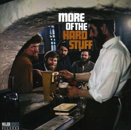The Dubliners - More Of The Hard Stuff