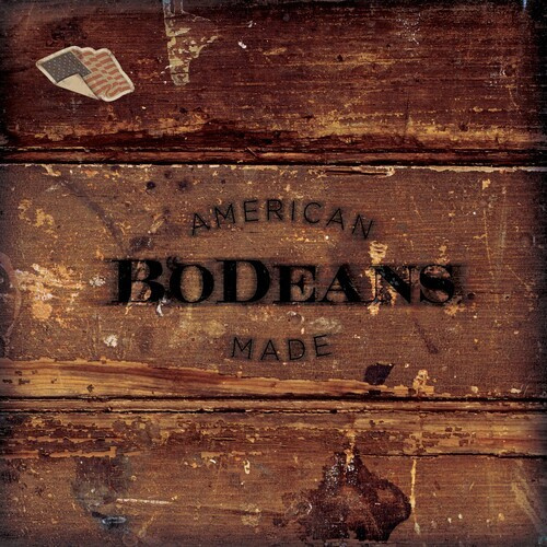 BoDeans - American Made