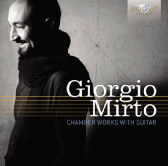 Mirto - Chamber Works With Guitar