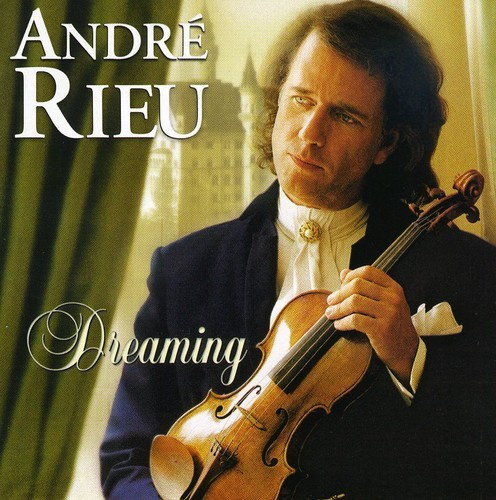 André Rieu - Dreaming