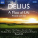 Delius - A Mass Of Life Delius - A Mass Of Life