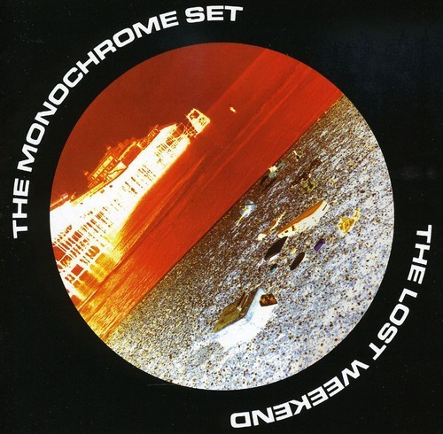 Monochrome Set - Lost Weekend