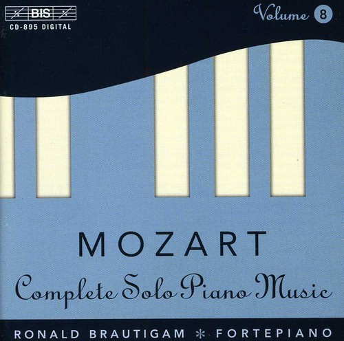 Mozart Wolfgang Amadeus - Complete Solo Piano Music Vol