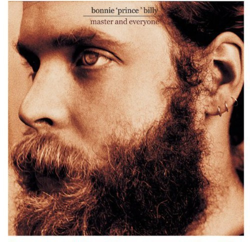 Bonnie Prince Billy - Master & Everyone