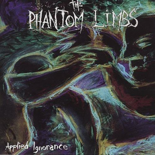 The Phantom Limbs - Applied Ignorance (Re-Issue)
