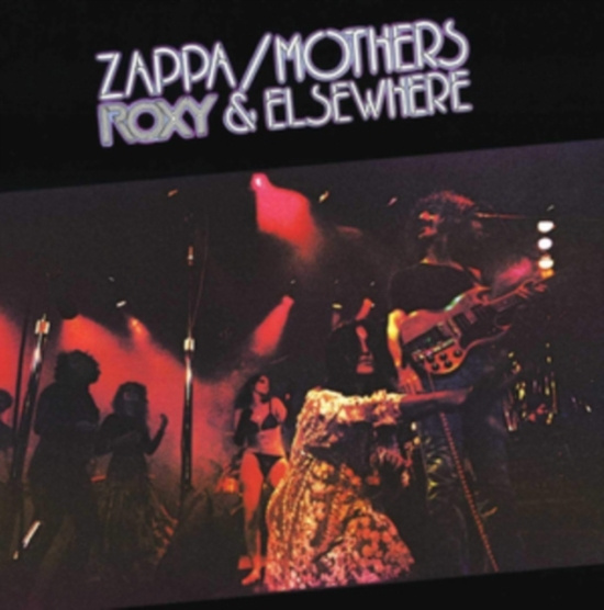 Frank Zappa - Roxy & Elsewhere