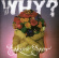 Why? - Eskimo Snow Why? - Eskimo Snow