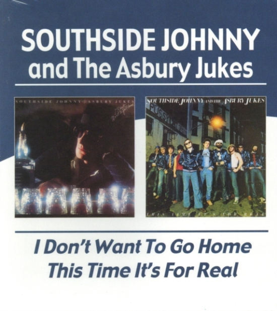 Southside Johnny And The Asbury Duk - I Don't Want To Go Home/This Time I