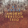 Anders Persson Trio - At Large Anders Persson Trio - At Large