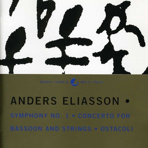 Anders Eliasson - Symfoni Nr 1/Fagottkonsert