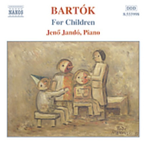 Béla Bartók - Piano Music 4: For Children