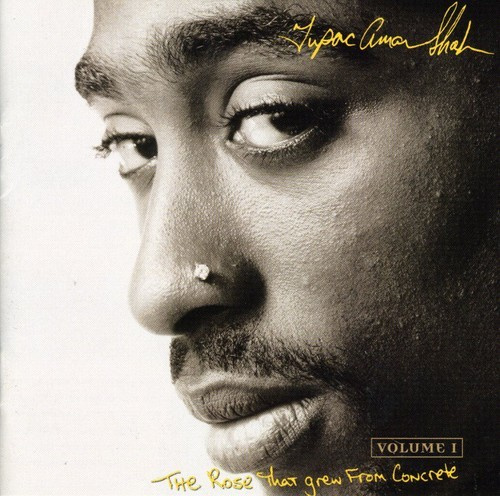 Tupac Shakur - Rose That Grew From Concrete