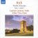 Bax - Violin Sonatas Bax - Violin Sonatas