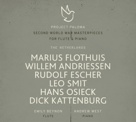 Emily Beynon & Andrew West - Project Paloma 3 The Netherlands: Second World War Masterpieces For Flute & Piano