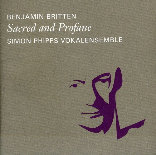Benjamin Britten - Sacred And Profane