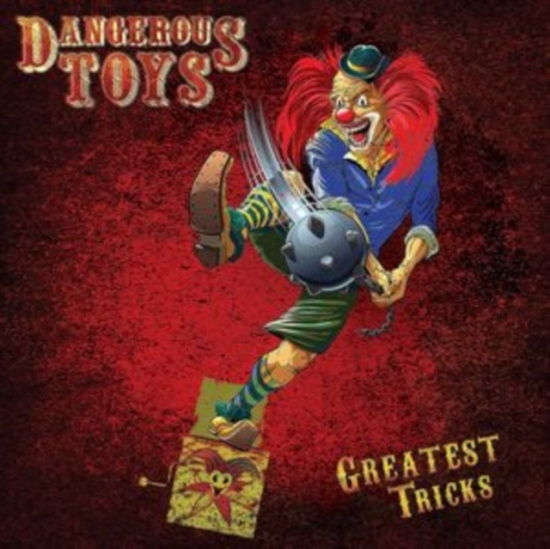 Dangerous Toys - Greatest Tricks