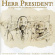 Levande Ton - Herr President Levande Ton - Herr President
