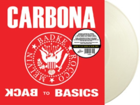 Carbona - Back To The Basics (White Vinyl)