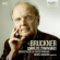 Bruckner Anton - Complete Symphonies (Deluxe Edition Bruckner Anton - Complete Symphonies (Deluxe Edition