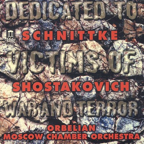 Shostakovich Dmitri Schnittke Alfr - Dedicated To Victims Of War & Terro