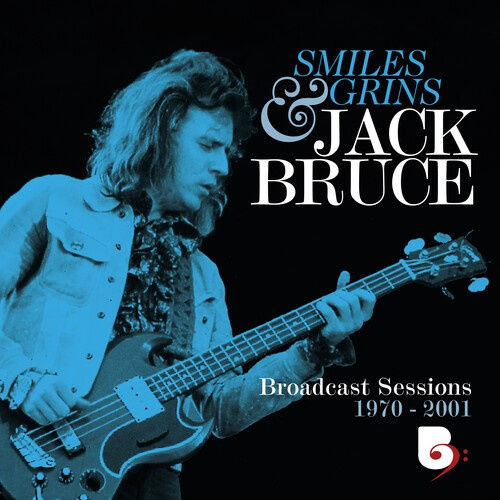 Jack Bruce - Smiles And Grins Broadcast Sessions
