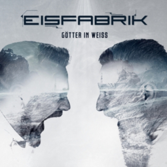 Eisfabrik - Götter In Weiss