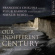 Chiejina Francesca Barron Fleur - Our Indifferent Century Chiejina Francesca Barron Fleur - Our Indifferent Century
