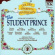 Original London Cast - The Student Prince Highlights Original London Cast - The Student Prince Highlights