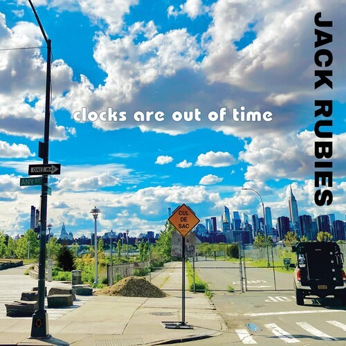 The Jack Rubies - Clocks Are Out Of Time