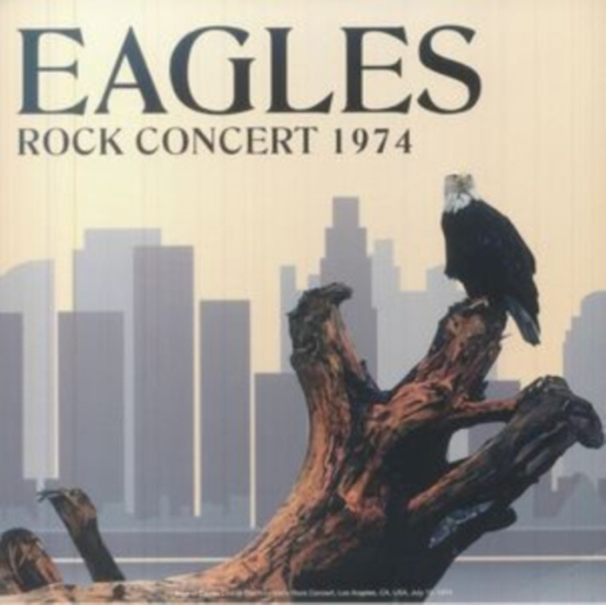 Eagles The - Rock Concert 1974 (Green Vinyl Lp)