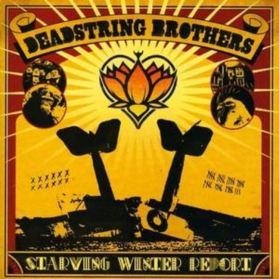 Deadstring Brothers - Starving Winter Report