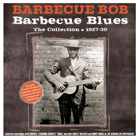 Barbecue Bob - Barbecue Blues The Collection 1927-