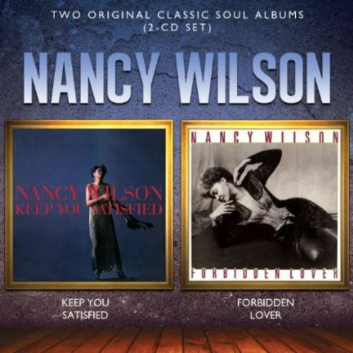 Nancy Wilson - Keep You Satisfied/Forbidden Lover