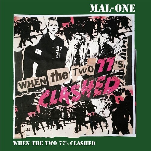 Mal-One - When The Two 77?S Clashed
