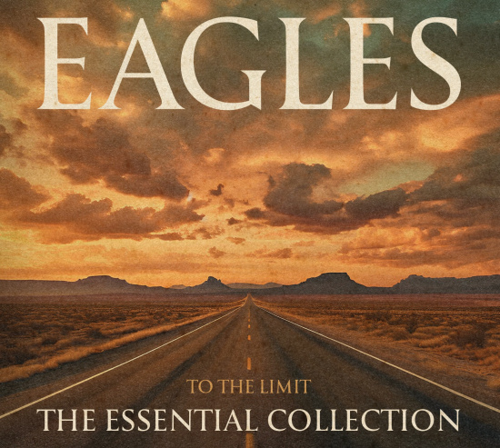 Eagles - To The Limit: The Essential Collection (3CD)
