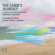 Ensemble Altera Christopher Lowrey - The Lamb's Journey - A Choral Narra