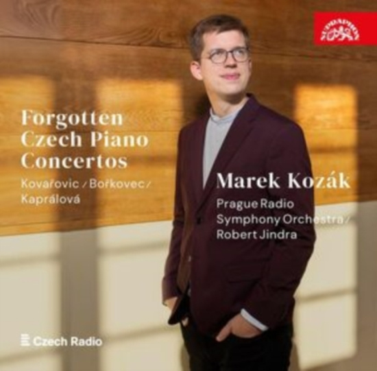 Marek Kozak Prague Radio Symphony - Kovarovic, Borkovec & Kapralova: Fo