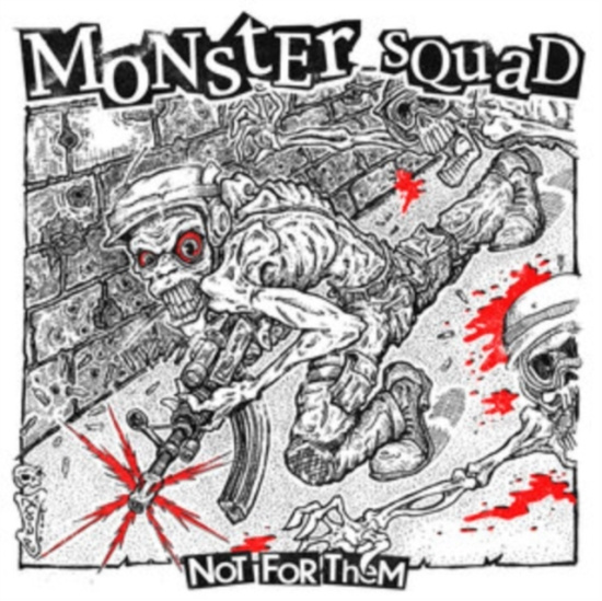 Monster Squad - Not For Them (Splatter Vinyl Lp)