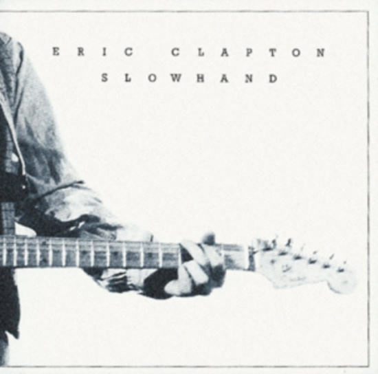 Eric Clapton - Slowhand - 2012 Remaster
