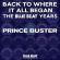Prince Buster - Back To Where It All Began - The Bl