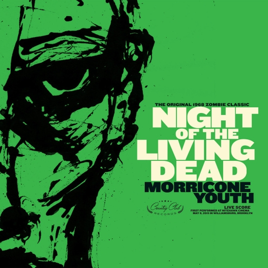 Morricone Youth - Night Of The Living Dead - Original Soundtrack (Limited Edition)