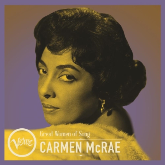 Carmen Mcrae - Great Women Of Song: Carmen Mcrae