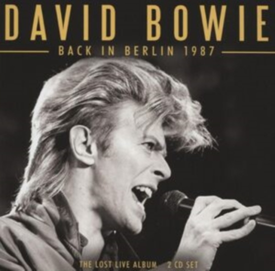 Bowie David - Back In Berlin 1987 (2 Cd)