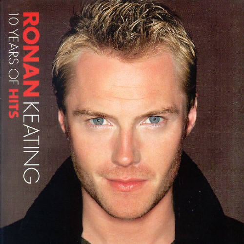 Ronan Keating - 10 Years Of Hits